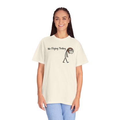 No Flying Today T-Shirt