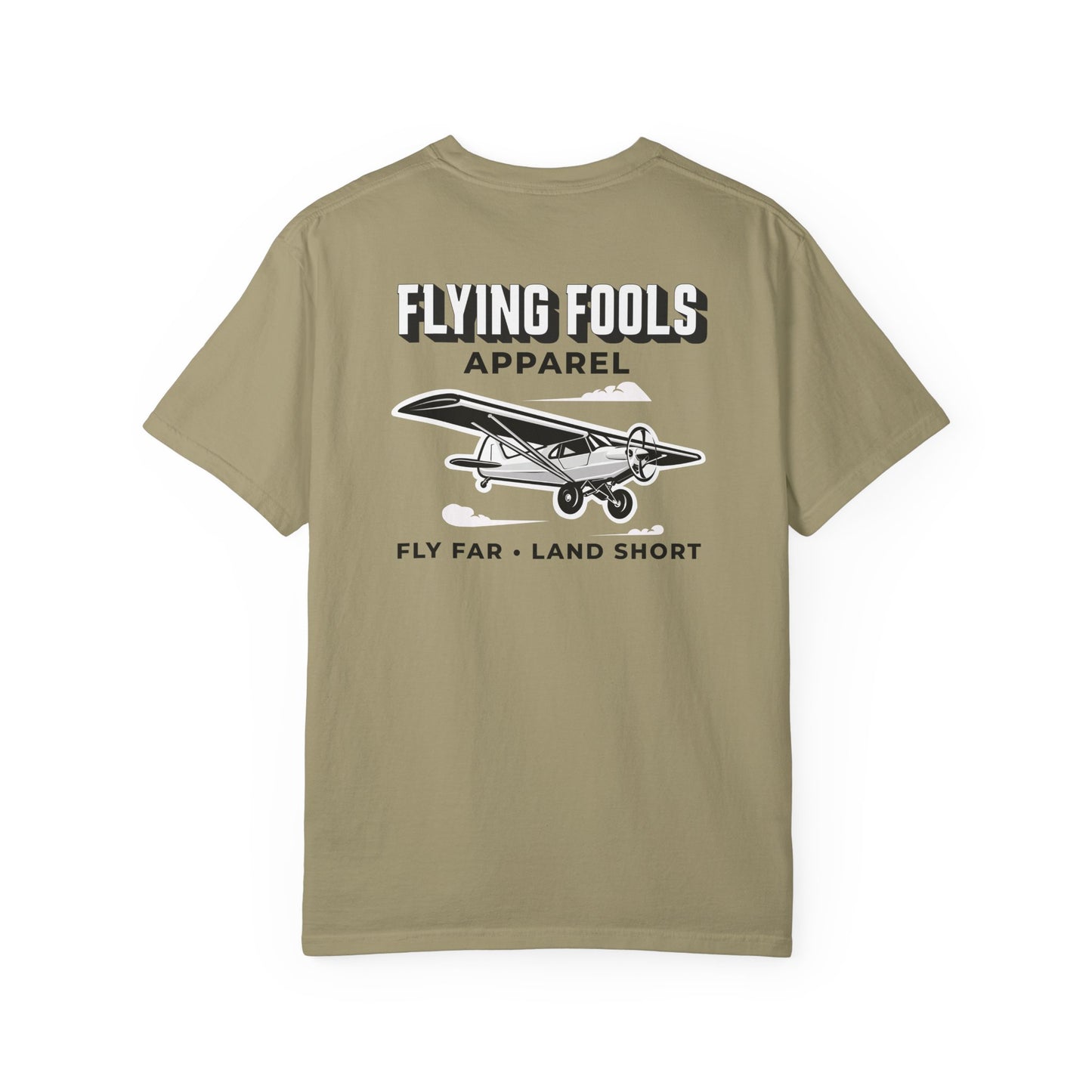Flying Fools Fly Far • Land Short T-Shirt