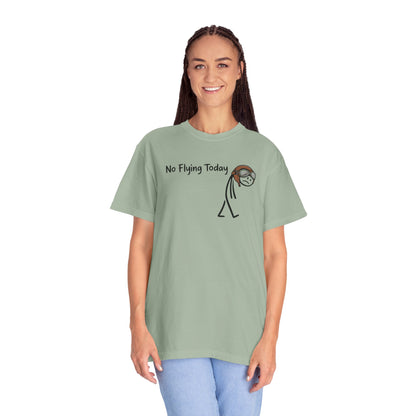 No Flying Today T-Shirt