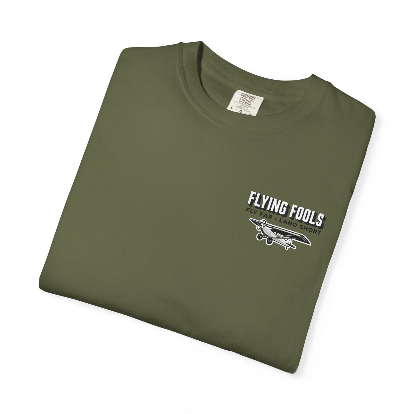 Flying Fools Fly Far • Land Short T-Shirt
