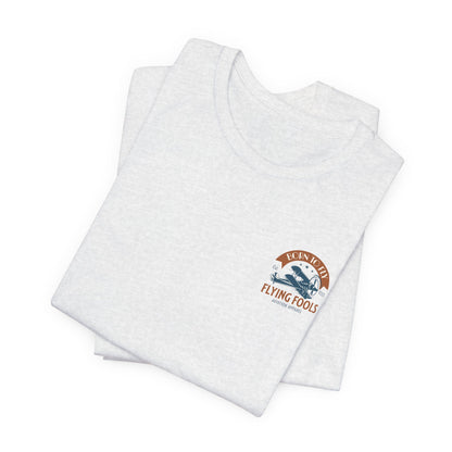 Flying Fools Born to Fly Tee