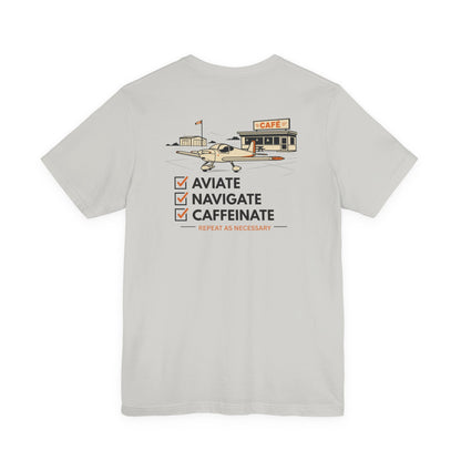 Aviate Navigate Caffeinate