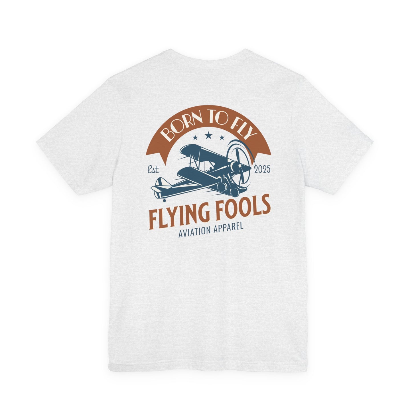 Flying Fools Born to Fly Tee