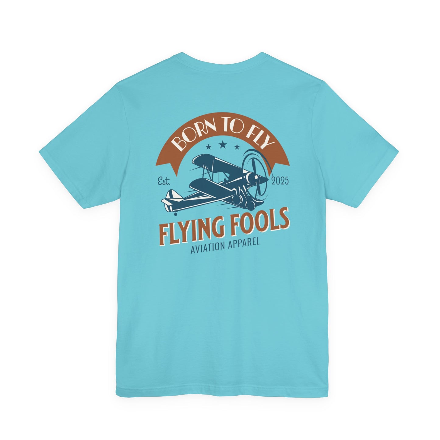 Flying Fools Born to Fly Tee
