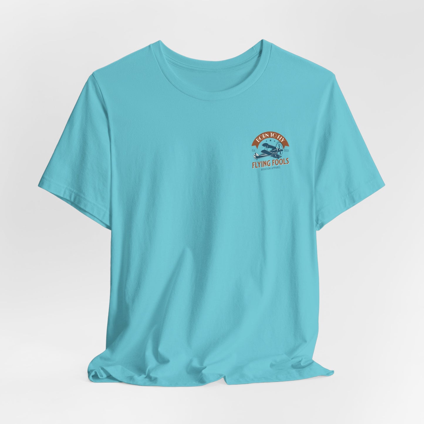 Flying Fools Born to Fly Tee