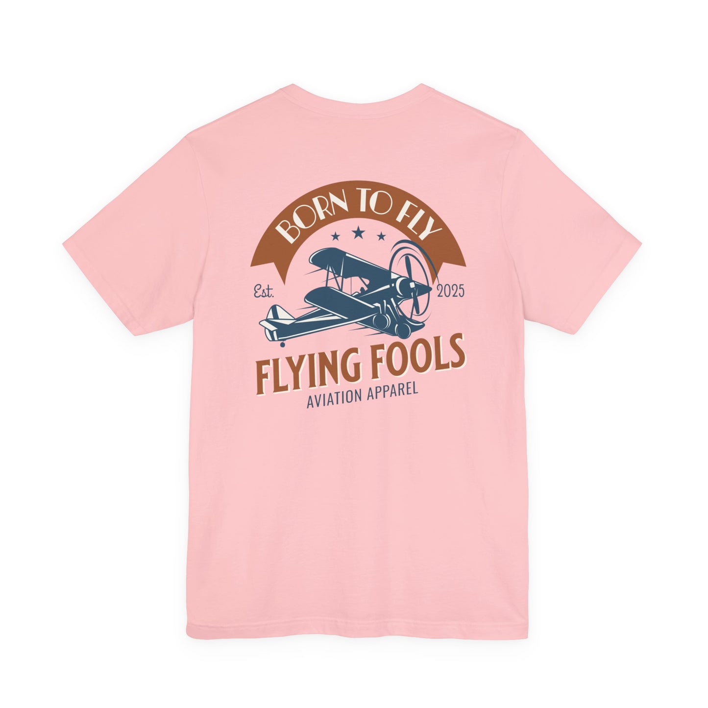 Flying Fools Born to Fly Tee
