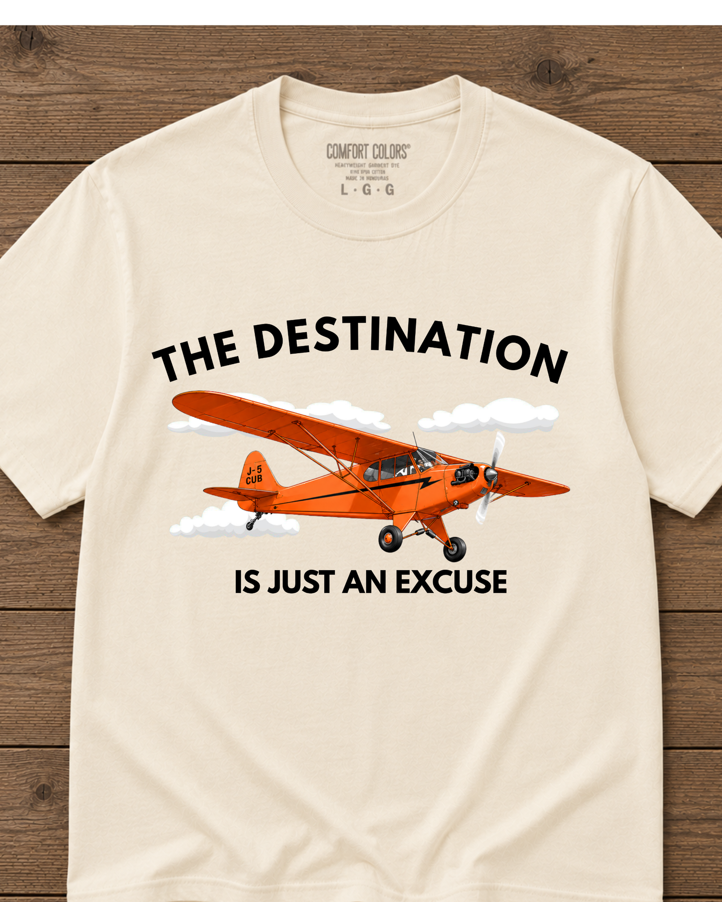 The Destination Is Just an Excuse T-Shirt