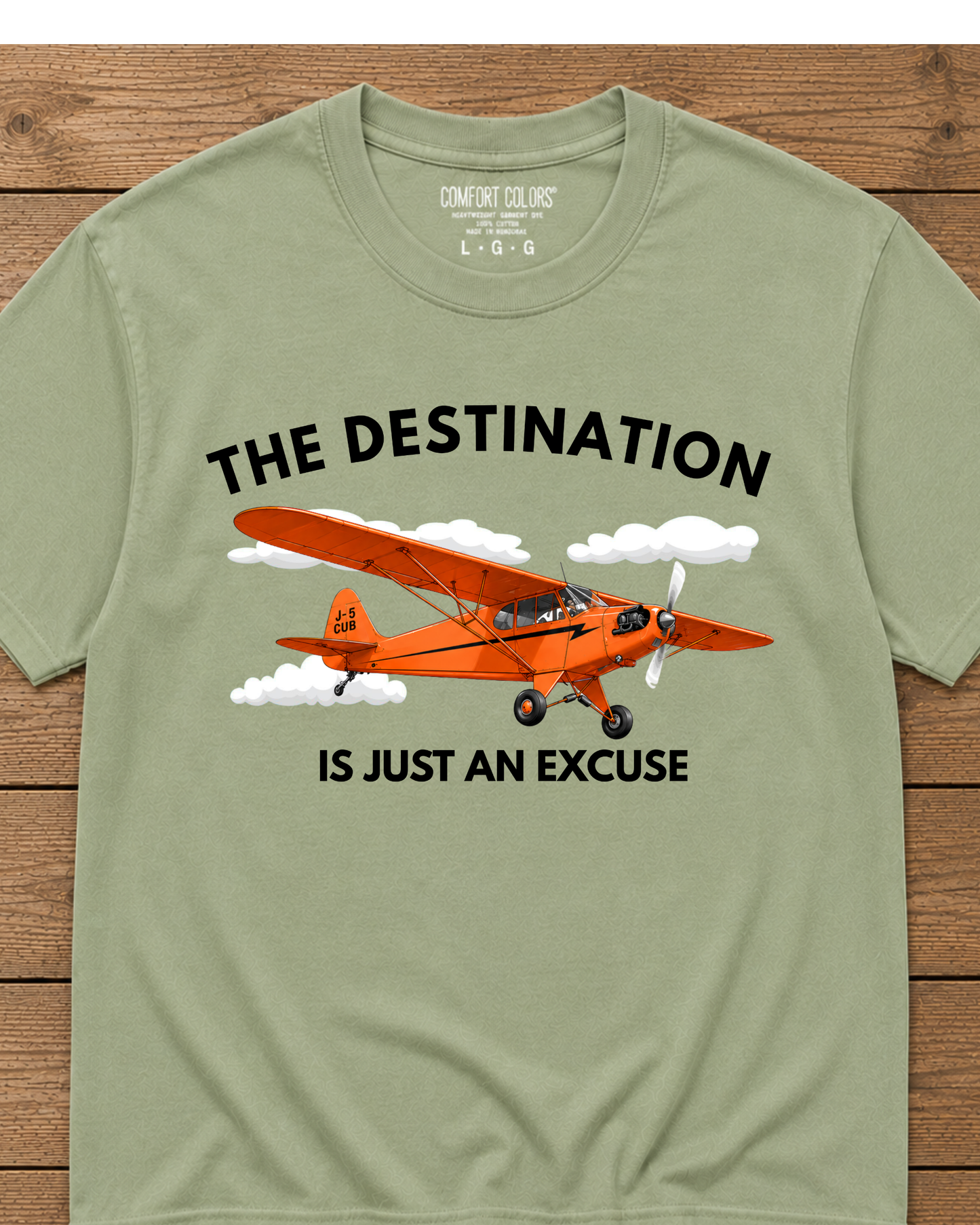 The Destination Is Just an Excuse T-Shirt