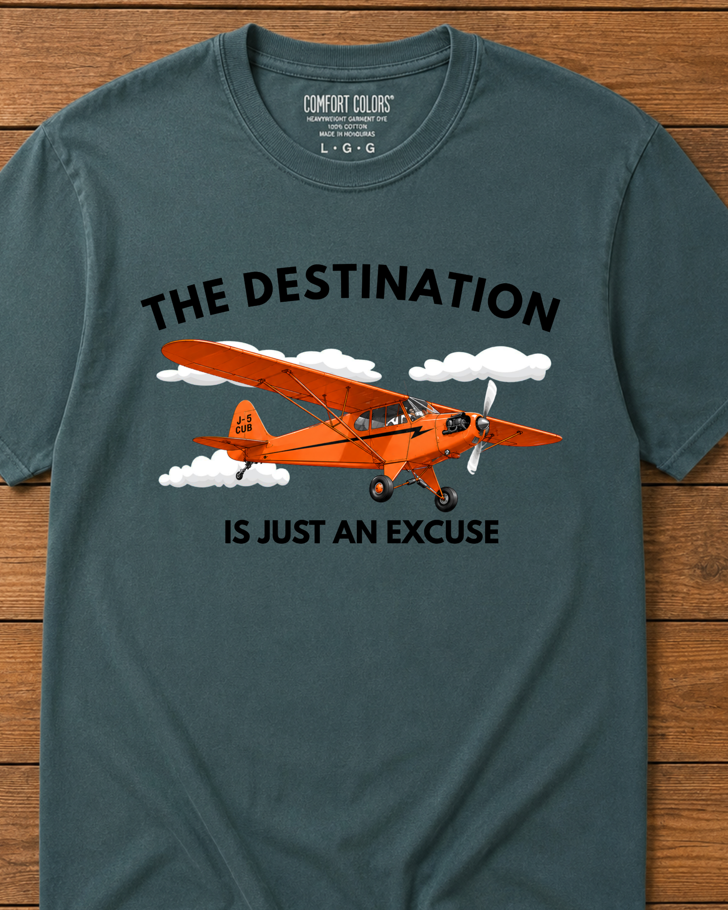 The Destination Is Just an Excuse T-Shirt
