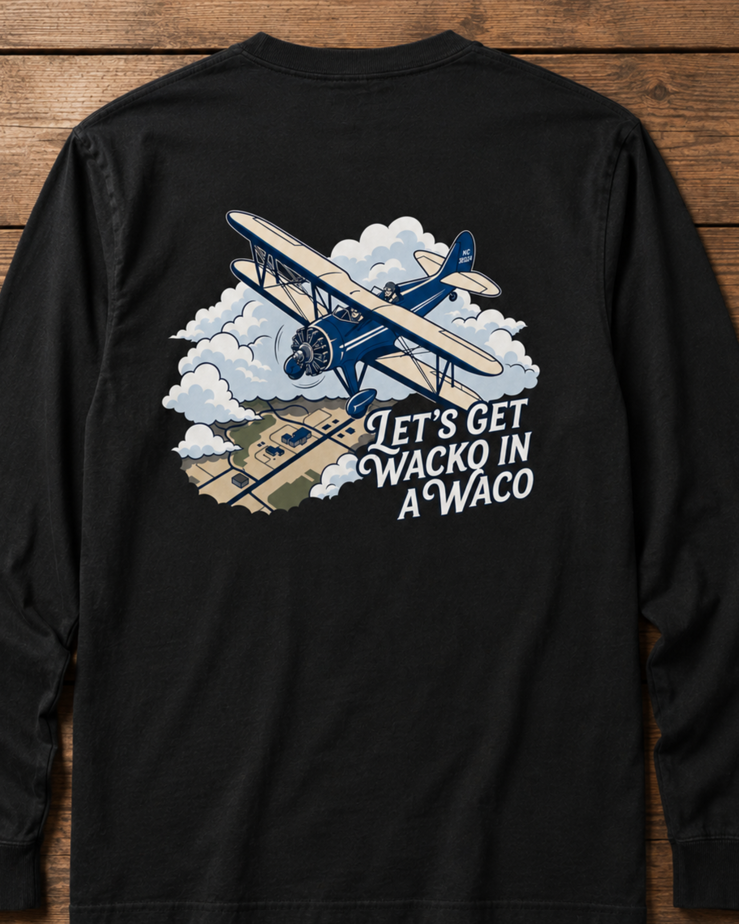 "Let's Get Wacko in a Waco"  Long Sleeve