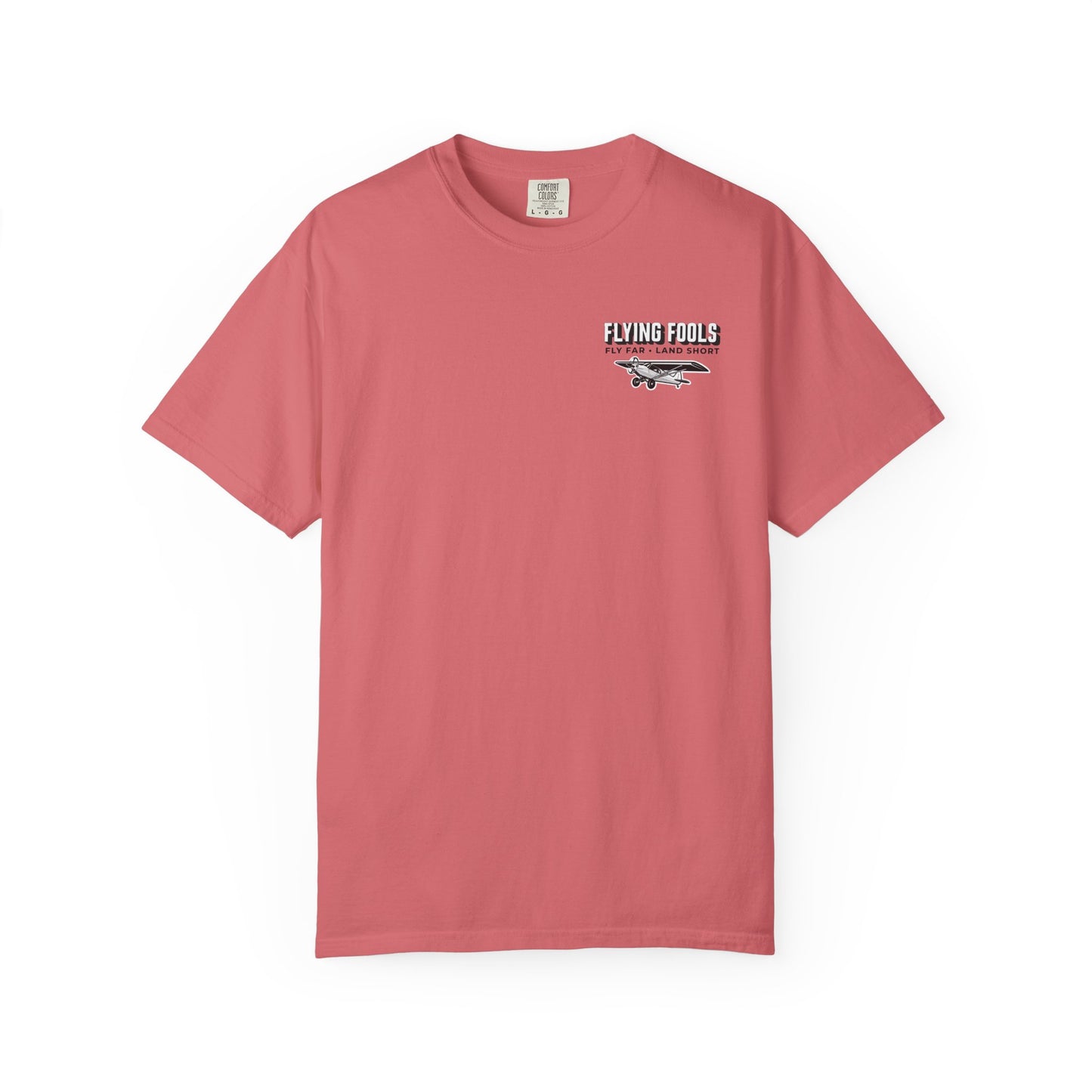 Flying Fools Fly Far • Land Short T-Shirt