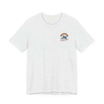 Flying Fools Born to Fly Tee