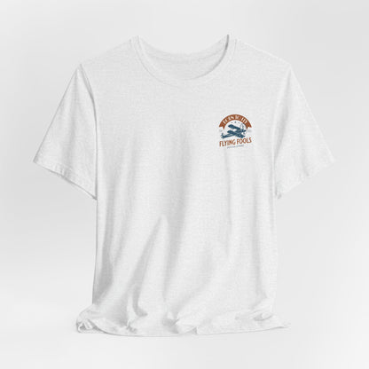 Flying Fools Born to Fly Tee