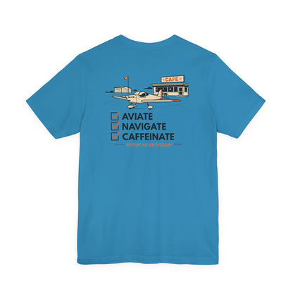 Aviate Navigate Caffeinate