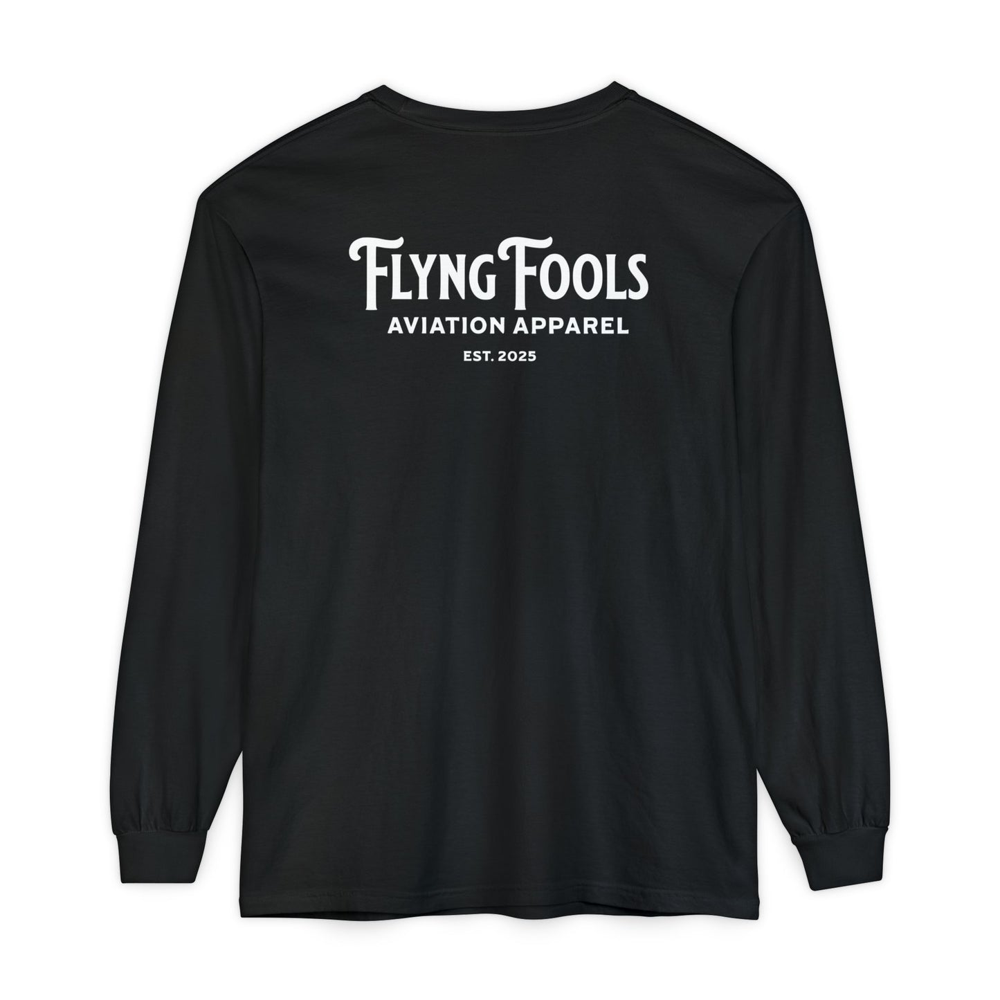 Flying Fools Aviation Apparel Long Sleeve T-Shirt