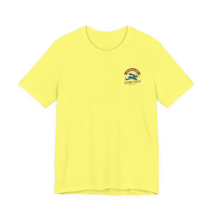 Flying Fools Born to Fly Tee