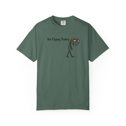 No Flying Today T-Shirt