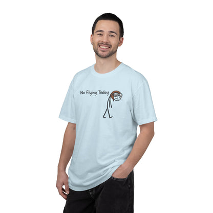 No Flying Today T-Shirt