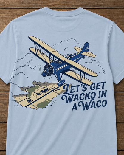 "Let's Get Wacko in A-Waco"